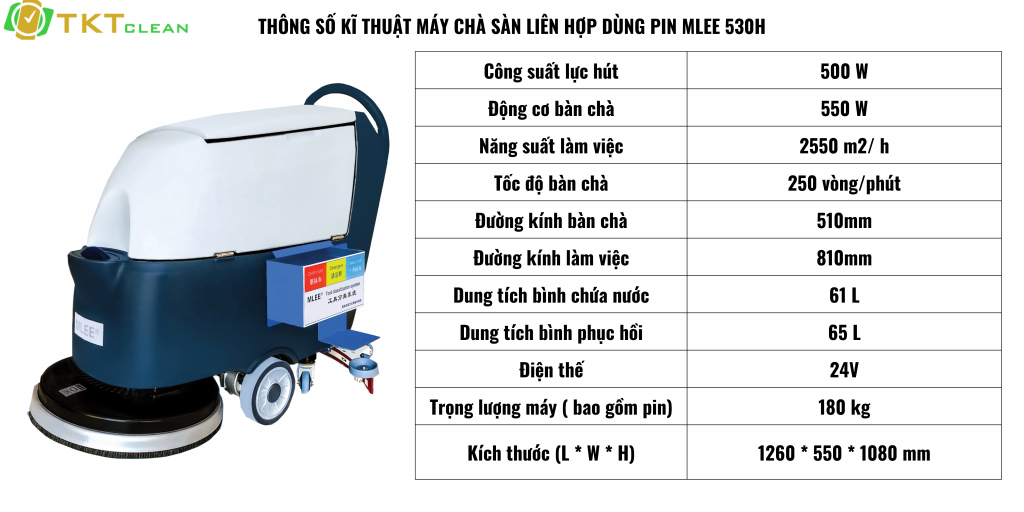 Thông số kĩ thuật máy chà sàn liên hợp dùng pin MLee 530H