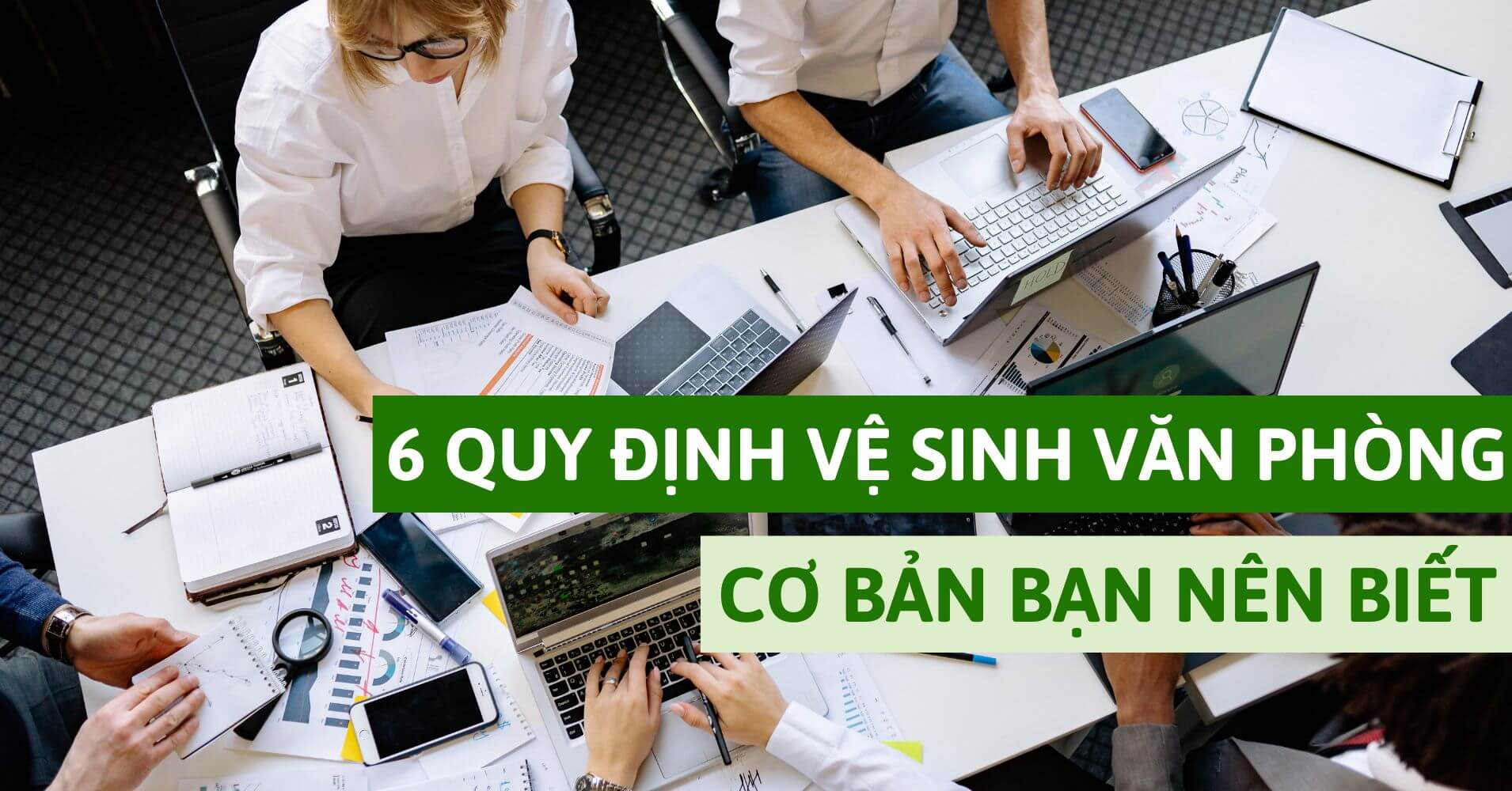 6 quy định vệ sinh văn phòng