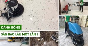 đánh bóng sàn bao lâu một lần