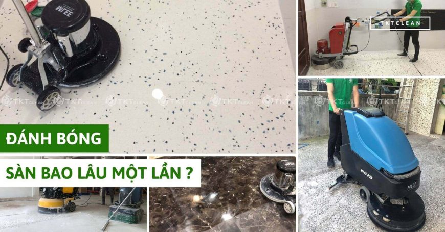 Đánh Bóng Sàn Bao Lâu Một Lần ?