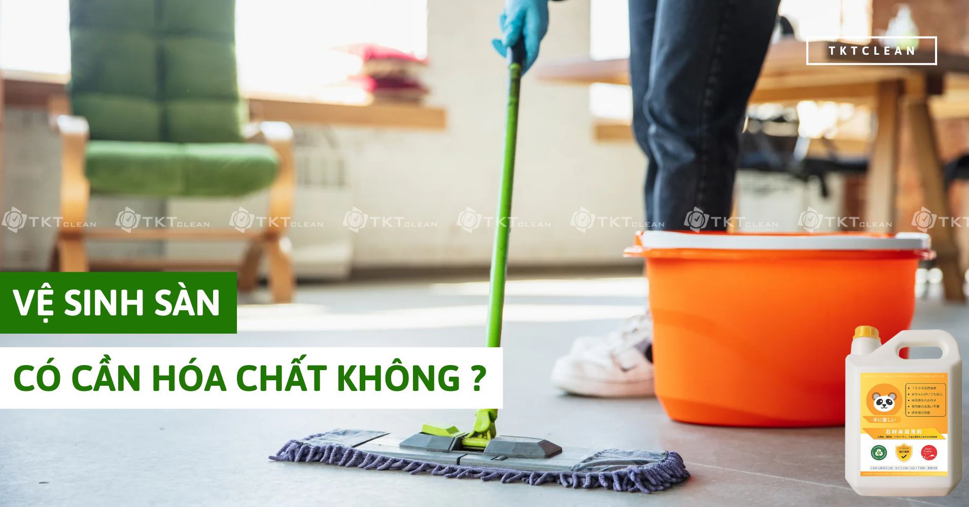 vệ sinh sàn có cần hóa chất không