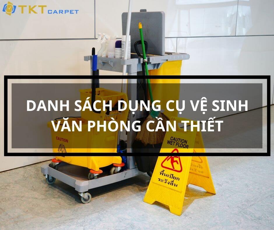 dụng cụ vệ sinh văn phòng